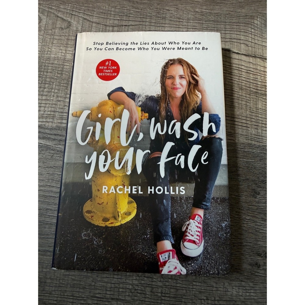 Girl, Wash Your Face by Rachel Hollis